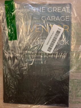 The Great Garage Inventor Workbook: The Ultimate Tinkerer's Journal.
